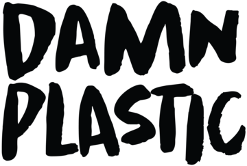 DAMN PLASTIC